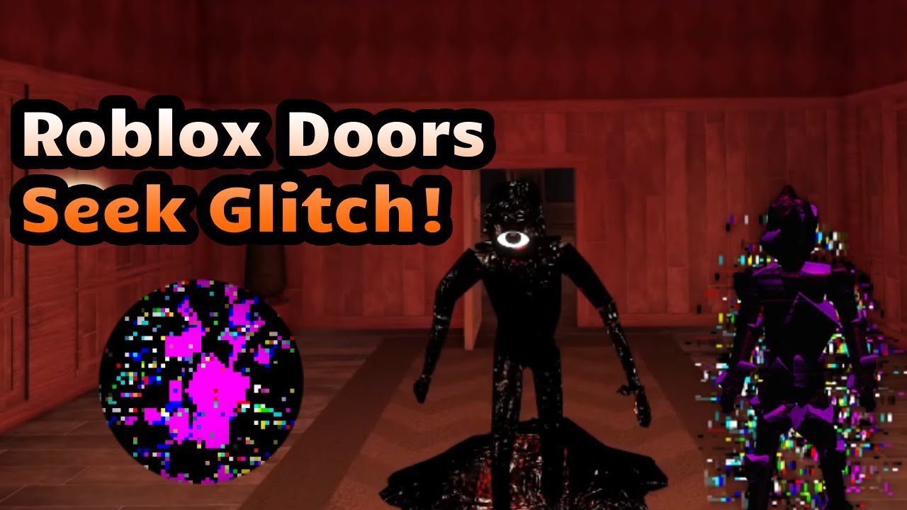 Unbelievable Seek Glitch Happened In Roblox Doors