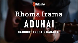 Video thumbnail of "aduhai - rhoma irama (akustik karaoke)"