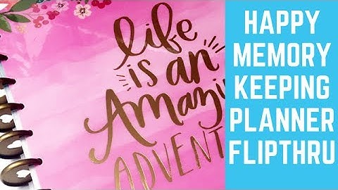 Happy Memory Keeping Planner Flipthrough