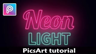 كتابة بالنيون في picsart بإحترافية |Text effect Neon  on PicsArt tutorial