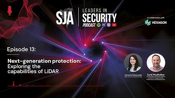 Episode 13: Next-generation protection: Exploring the capabilities of LiDAR