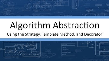Algorithm Abstraction - Using the Strategy, Template Method, and Decorator