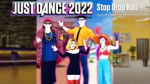 Just Dance 2022 | Stop Drop Roll - Ayo & Teo | Gameplay