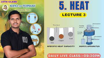 Lecture 3 | Heat | chapter 5 Science 1 10th Maharashtra board science #specificheatcapacity