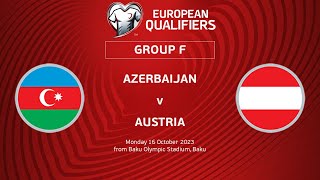 UEFA Euro 2024 Qualifiers - Group F Matchday 8: Azerbaijan v Austria