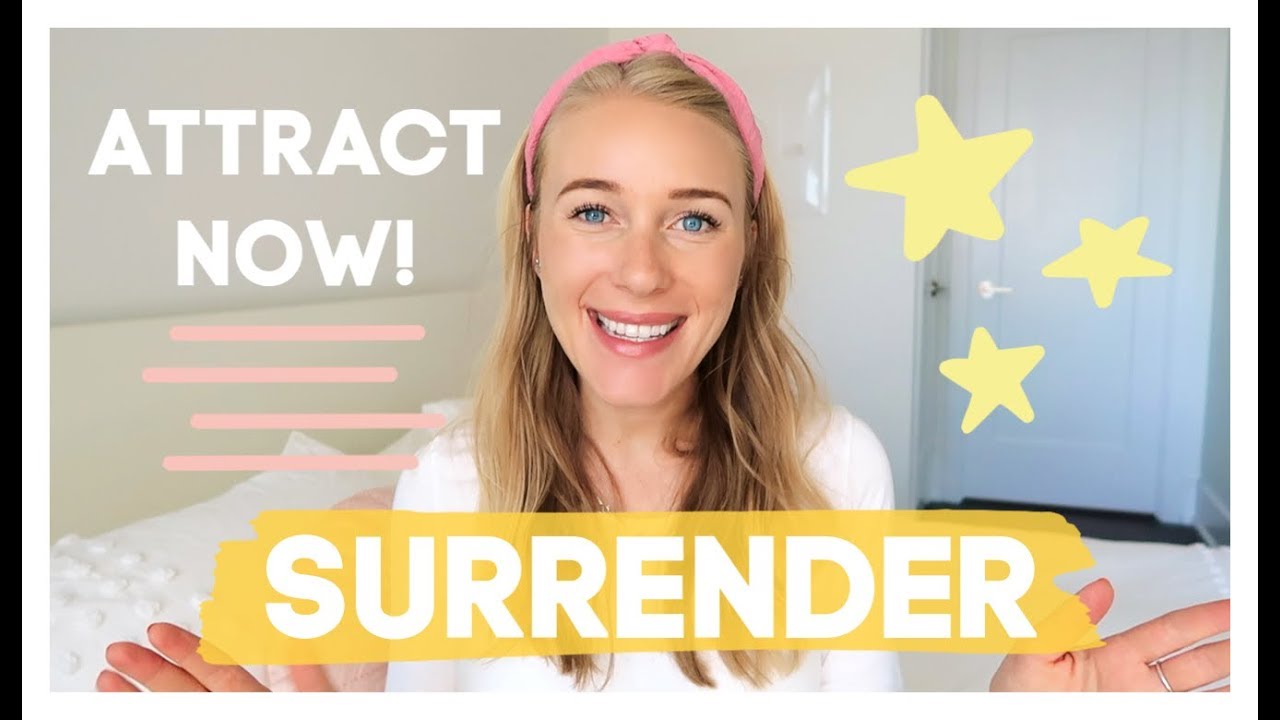 SURRENDER & ATTRACT NOW! | The Secret to Law of Attraction