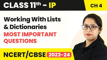 Working With Lists & Dictionaries - Most Important Ques | Class 11 Informatics Practices Code 065