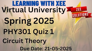 PHY301 Circuit Theory Online Quiz 1 Spring 2025 Virtual University of Pakistan