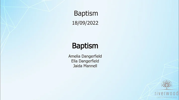 Sunday Morning Baptism - 18th September 2022