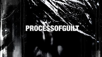 Process of Guilt 
