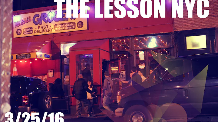 The Lesson NYC @ Arlene's Grocery 3/25/16