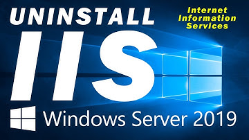 How to Uninstall IIS on Windows Server 2019