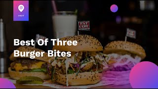 Unight Best of Three Burger Bites Shanghai