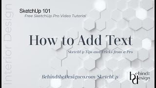How To Add Text To Your Sketchup Model