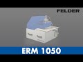 FELDER® - ERM 1050 - Corner rounding machine