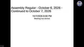 Assembly Regular - October 6, 2026 - Continued To October 7, 2026 - 2026-10-07 180000