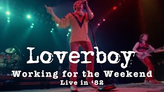 LOVERBOY ‘Working For The Weekend (Live In '82)' - Official Video -  'Live In '82' Out Jun 7th by earMUSIC 4,734 views 12 days ago 3 minutes, 45 seconds