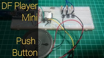 BELAJAR 41 PEMROGRAMAN ARDUINO - Controlling DF Player Mini using Push Button