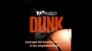 Fat Mizzo - DUNK (w/ Lyrics)