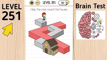 Brain Test Level 251 Help The Man Reach His House.