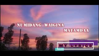 Haraore Haraore/ Numidang Waigina Lyrics