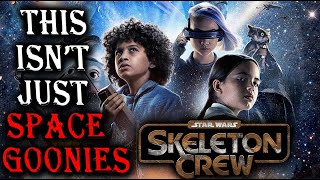 Is the Skeleton Crew Just The Goonies in Space? Nope!