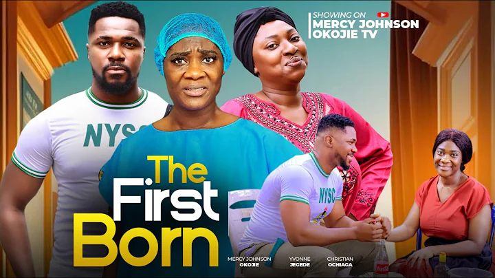 THE FIRST BORN (THE MOVIE) MERCY JOHNSON OKOJIE YVONNE JEGEDE   Latest 2025 Nigerian Nollywood Movie