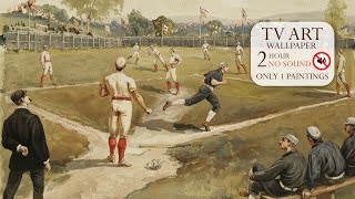 Vintage Baseball TV Art Wallpaper | Turn Your TV Into Art | 2 hour 1 Paintings