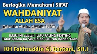 Ngaji Tauhid Sifat Wajib 20 Bagi Allah [Kajian Tauhid Sifat 20 Wahdaniyat- KH Fakhruddin AlBantani