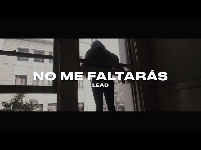 Lead - No me faltaras