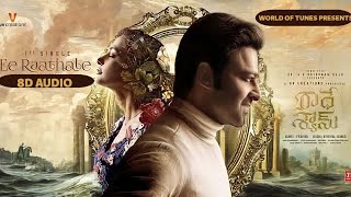 Ee Raathale 8D Song | Radhe Shyam Telugu  |  Prabhas, Pooja Hegde | Yuvan Shankar Raja