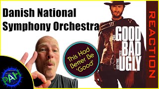 Reaction to :: The Good, The Bad And The Ugly - Danish National Symphony Orchestra #reaction