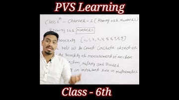 Introduction - Knowing Our Numbers - Chapter 1 - Class 6th Maths | Knowing our number |PVS Learning