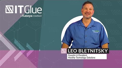 Case Study: How IT Glue Transformed Healthy Technology Solutions