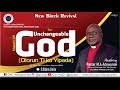 New birth revival day 2   theme unchangeable god    topic go in peace