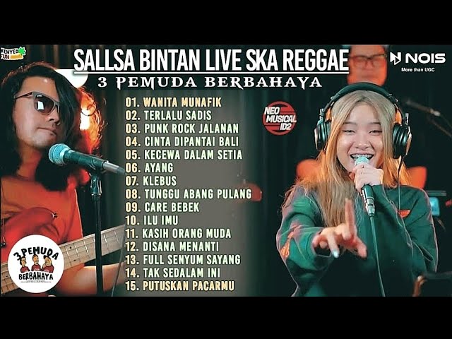 SALLSA BINTAN X 3PEMUDA BERBAHAYA II LIVE SKA REGGAE 2023 II FULL ALBUM SALLSA BINTAN MP3 class=