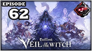 Mukluk Plays Lost Eidolons: Veil of the Witch Part 62