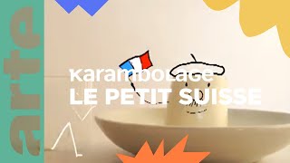 Le 'petit suisse' | Karambolage | ARTE Family