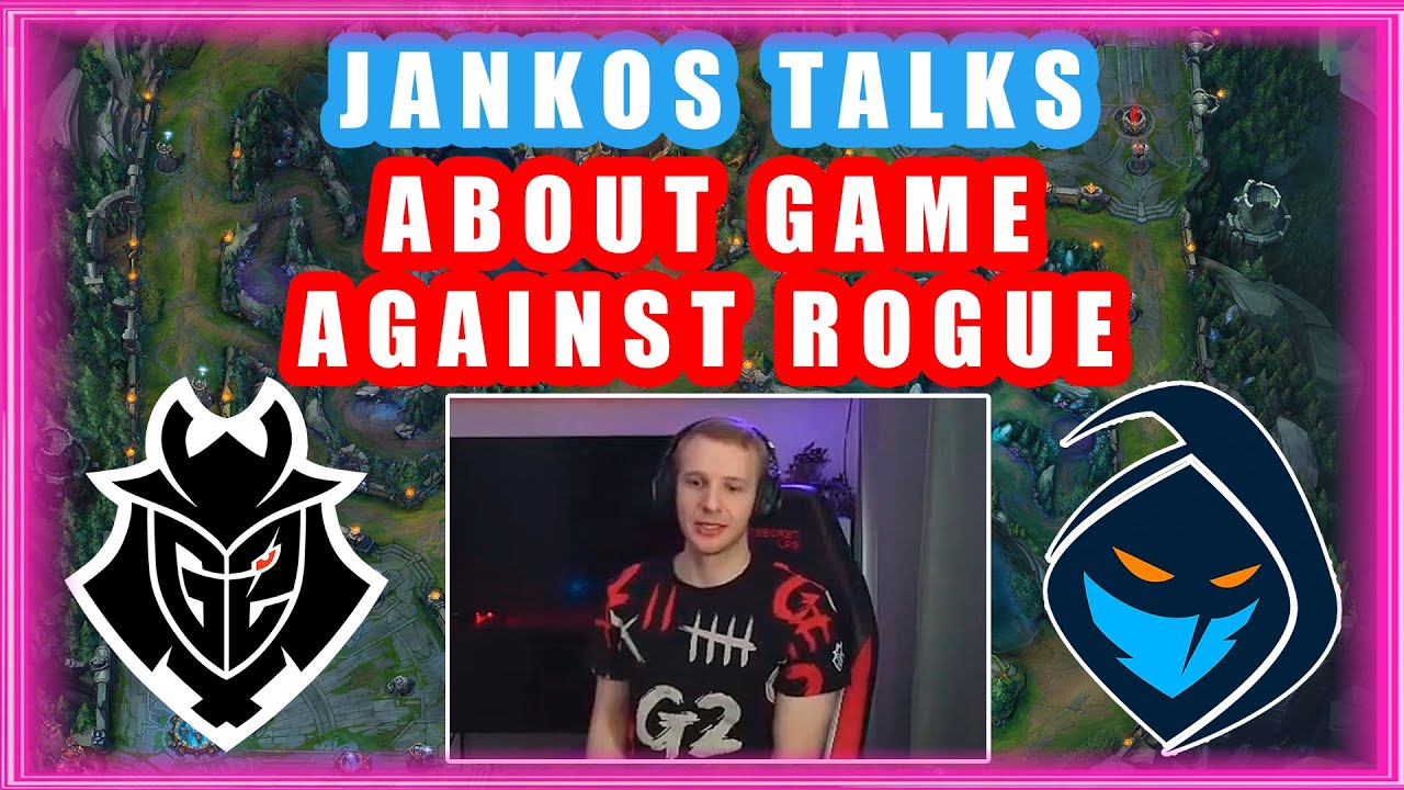 G2 Jankos About Game Against Rogue
