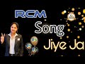 Rcm new song jiye ja rcm rcmbusiness jayrcm supriya supriyagirdhar supriyagirdhar