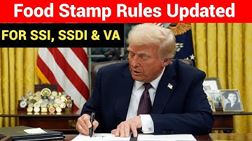 New SNAP Rules for 2025 SSI & SSDI Benefits You Need to Know