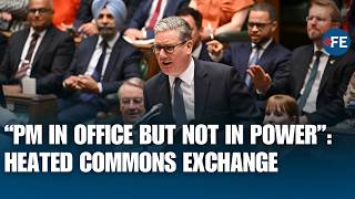 UK Political Showdown: Starmer vs Opposition in Heated Commons Exchange
