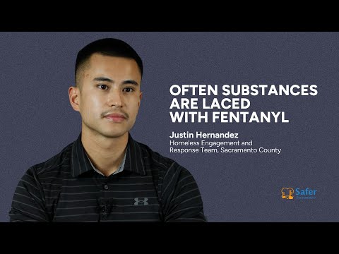 Often substances are laced with fentanyl | Safer Sacramento
