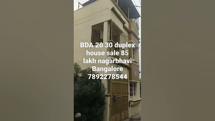 BDA 20 30 duplex house sale 85 lakh nagarbhavi Bangalore 7892278544 - DayDayNews