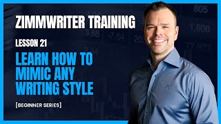 ZimmWriter Lesson 21 - How to Mimic Any Writing Style