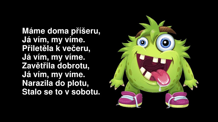 Zpíváme s p. uč. Táňou, p.uč. Vendy a Májou - Máme doma obludu