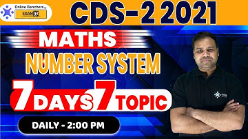 CDS 2 2021 || Number System (Part- 2) || Mathematics Preparation || Deependra Sir || Online Benchers