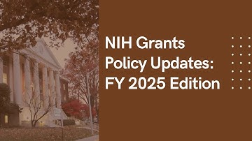 NIH Grants Policy Updates: Fiscal Year 2025 Edition