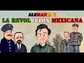 Alemania y la Revolución Mexicana - Bully Magnets - Historia Documental