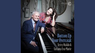 Video thumbnail of "Terry Waldo - Button Up Your Overcoat"